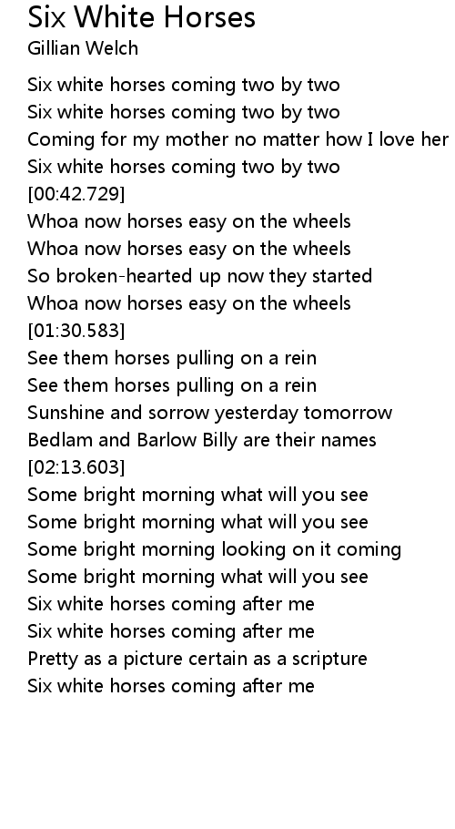 Six White Horses Lyrics Follow Lyrics