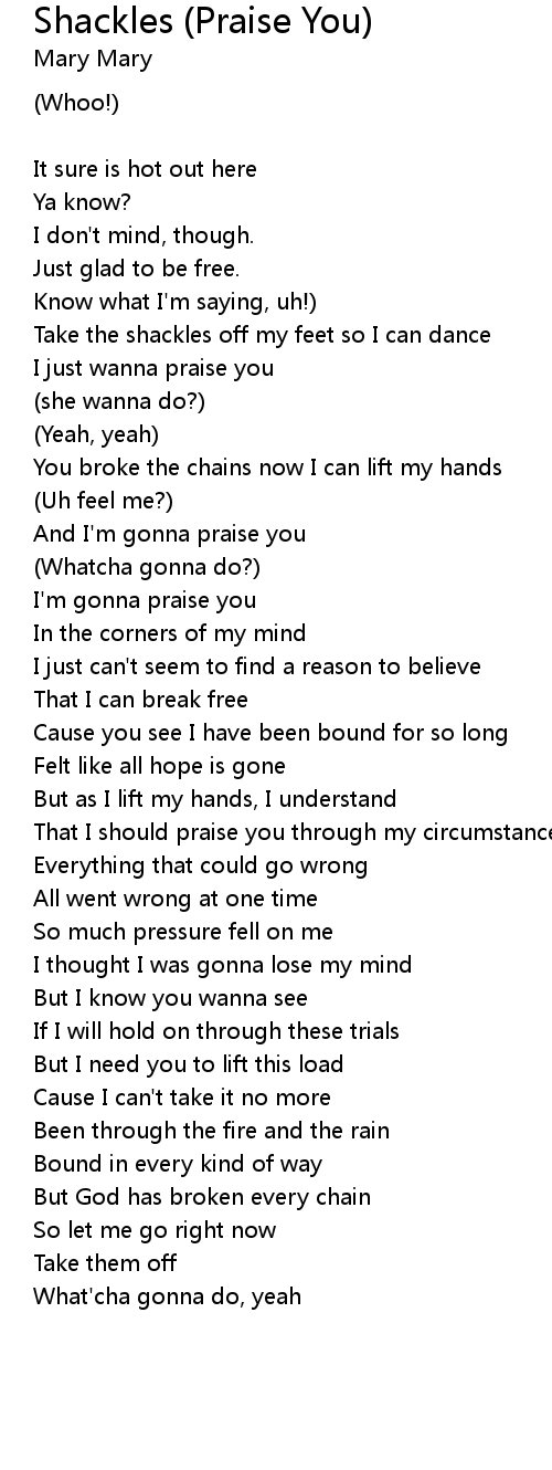 Shackles (Praise You) Lyrics Follow Lyrics