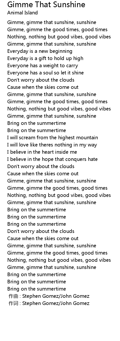 Gimme That Sunshine Lyrics Follow Lyrics
