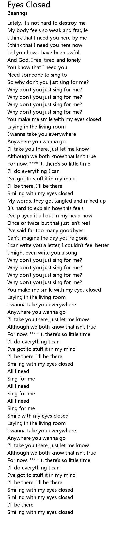 Eyes Closed Lyrics Follow Lyrics