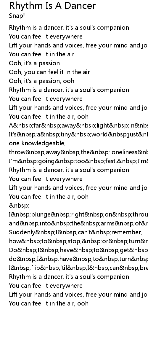 Rhythm Is A Dancer Lyrics Follow Lyrics