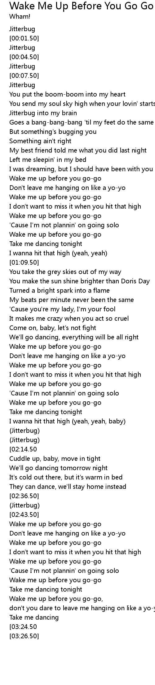 Wake Me Up Before You Go Go Lyrics Follow Lyrics