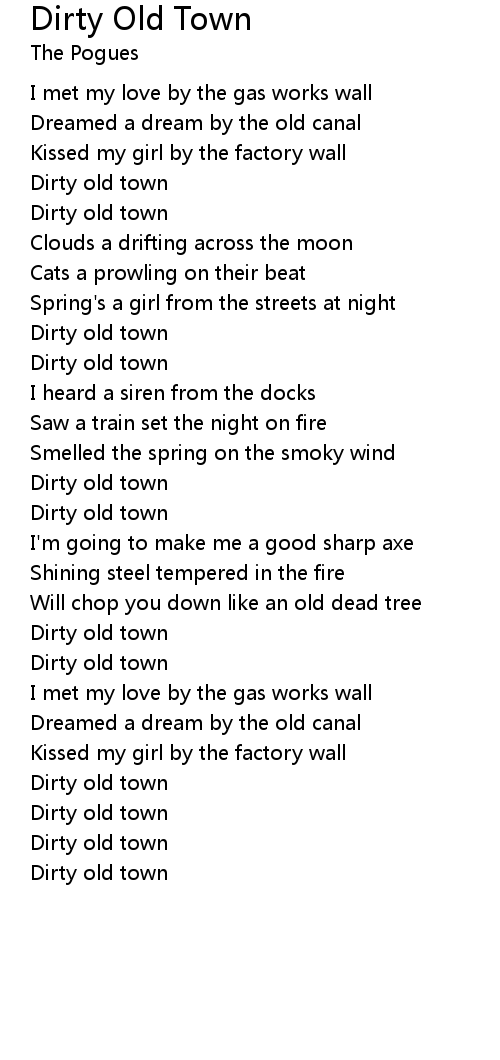 Dirty Old Town Lyrics Follow Lyrics