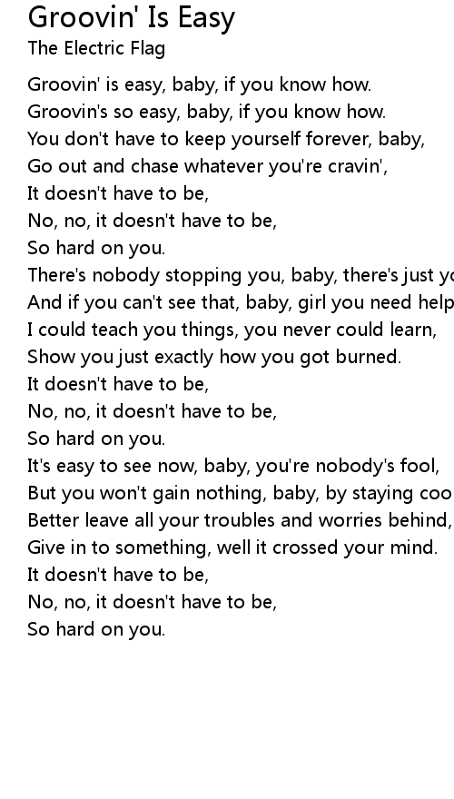 Groovin' Is Easy Lyrics Follow Lyrics