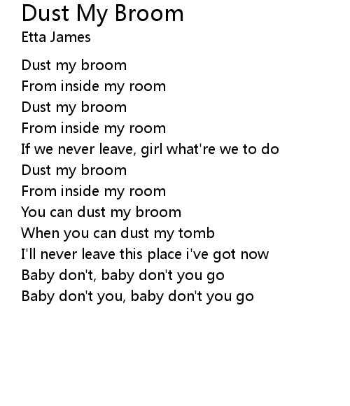 Dust My Broom Lyrics Follow Lyrics