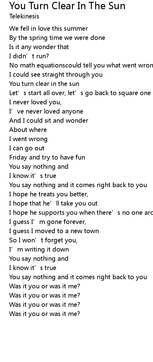 You Turn Clear In The Sun Lyrics Follow Lyrics