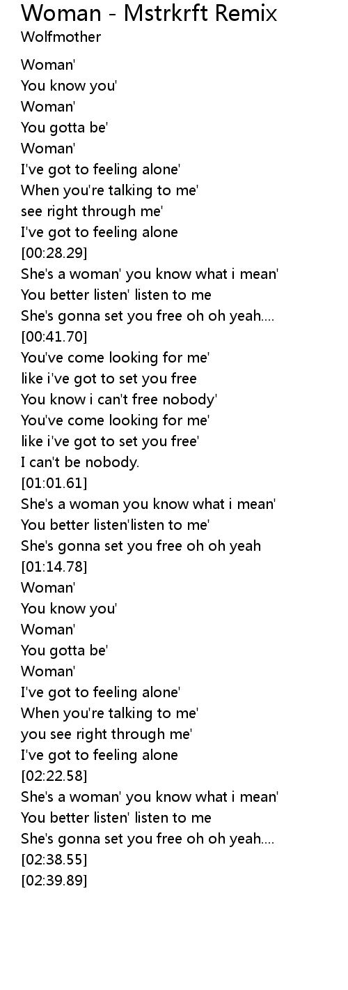 Woman Mstrkrft Remix Lyrics Follow Lyrics