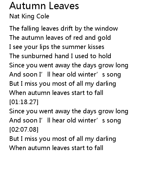 Autumn Leaves Lyrics Follow Lyrics autumn leaves lyrics follow lyrics