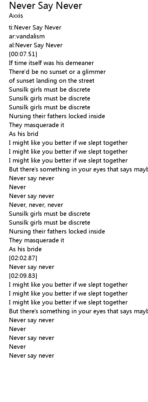 Never Say Never Lyrics Follow Lyrics