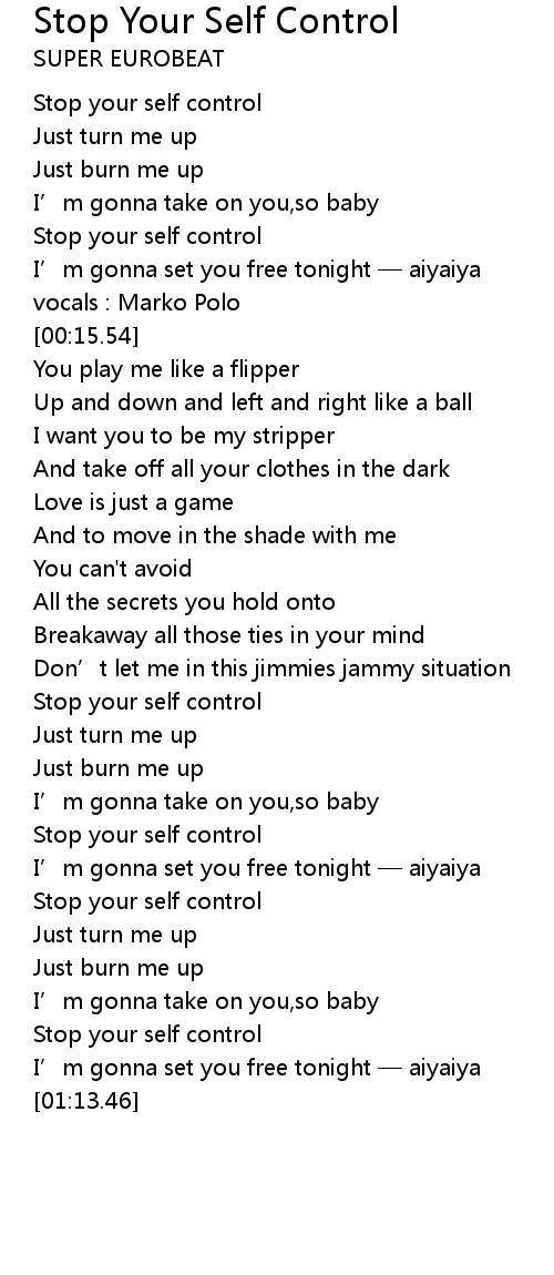 Stop Your Self Control Lyrics Follow Lyrics