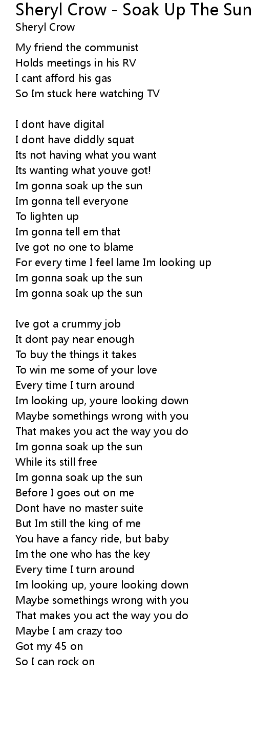 Sheryl Crow - Soak Up The Sun - Sheryl Crow - Soak Up The Sun. Lyrics ...
