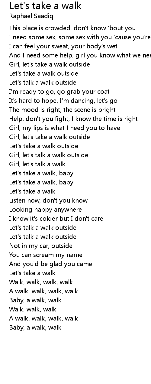 Let's take a walk Lyrics Follow Lyrics