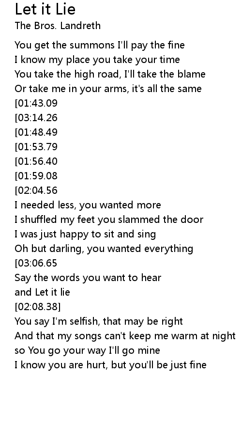 Let it Lie Lyrics Follow Lyrics