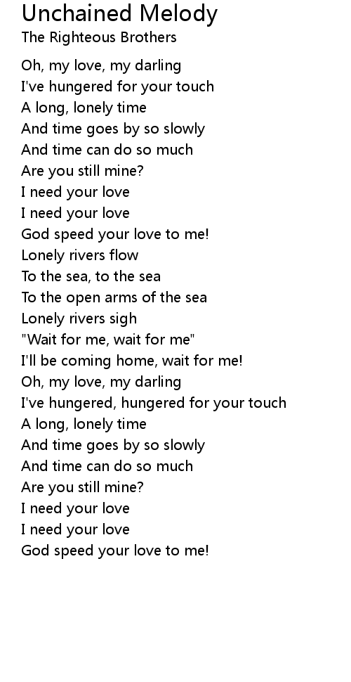 Unchained Melody Lyrics Follow Lyrics