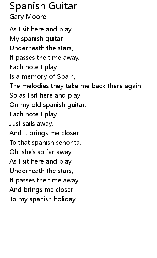 Spanish Guitar Lyrics Follow Lyrics follow lyrics