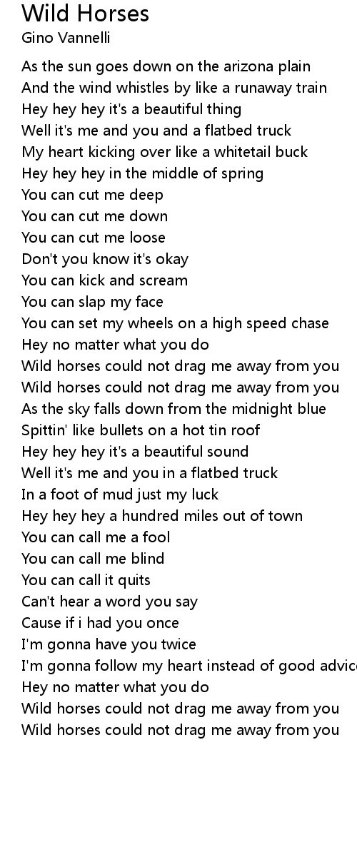 Wild Horses Lyrics Follow Lyrics