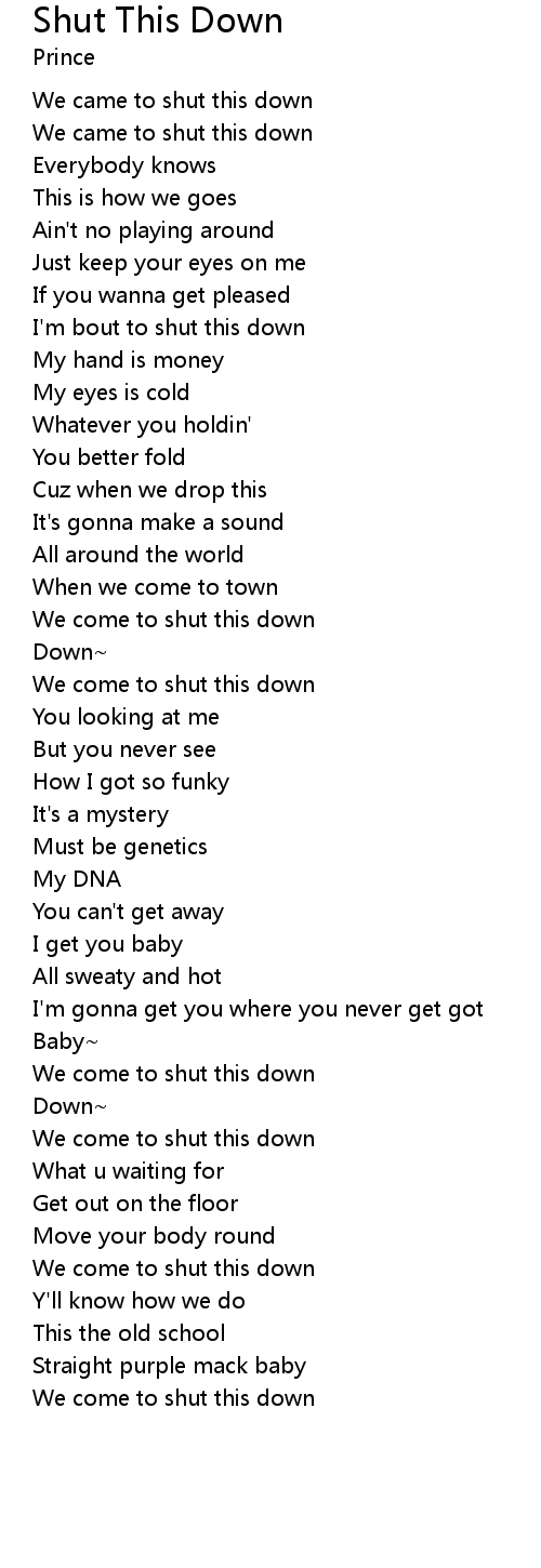 Shut This Down Lyrics Follow Lyrics