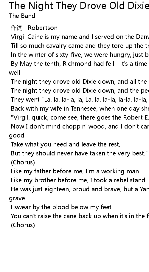 The Night They Drove Old Dixie Down Lyrics Follow Lyrics Lyrics © universal music publishing group, warner chappell music, inc. follow lyrics