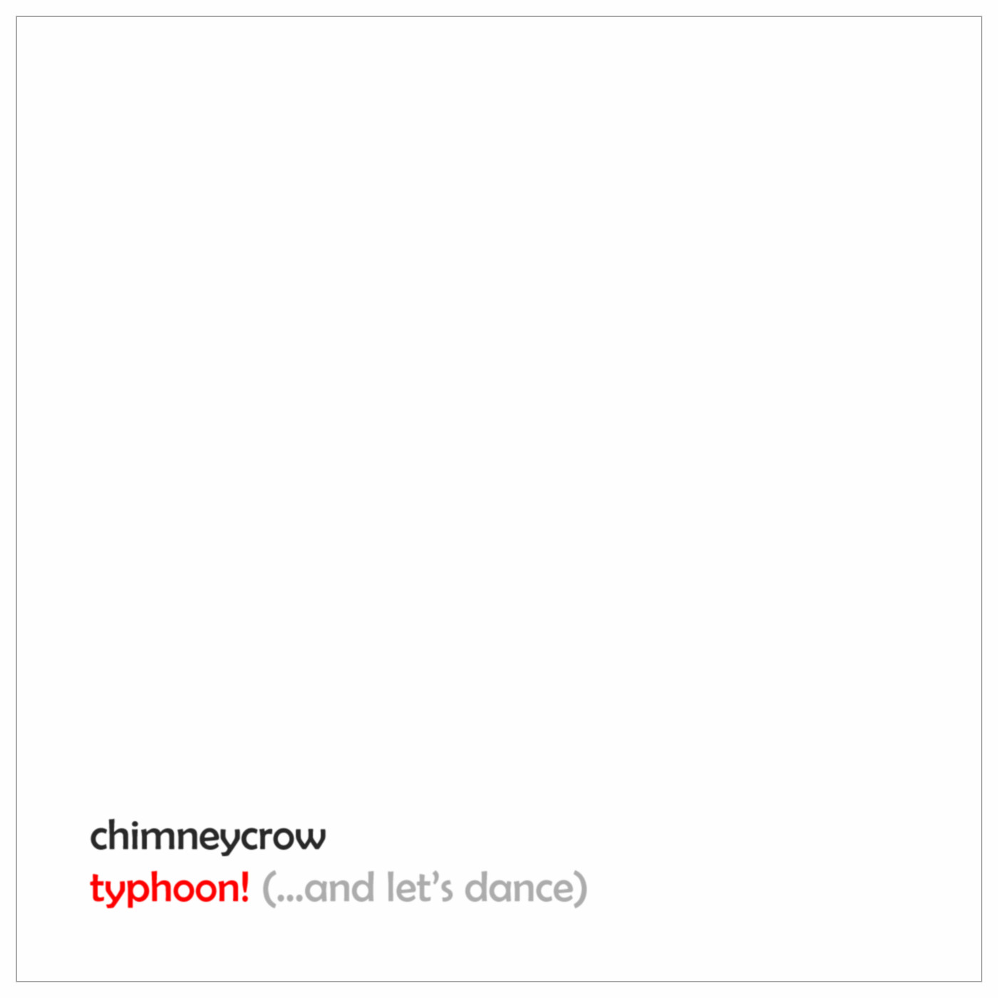 typhoon! ... and  let' s  dance single version