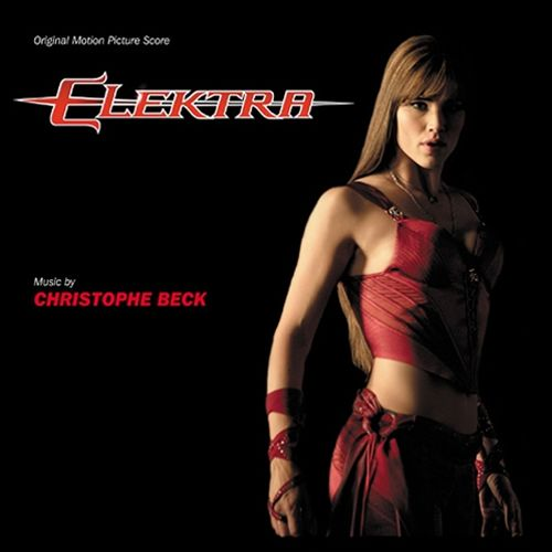 Elektra (Original Motion Picture Score)