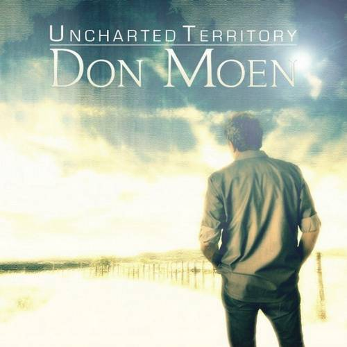 Uncharted Territory 5: 29 written by Don Moen  Tom Lane