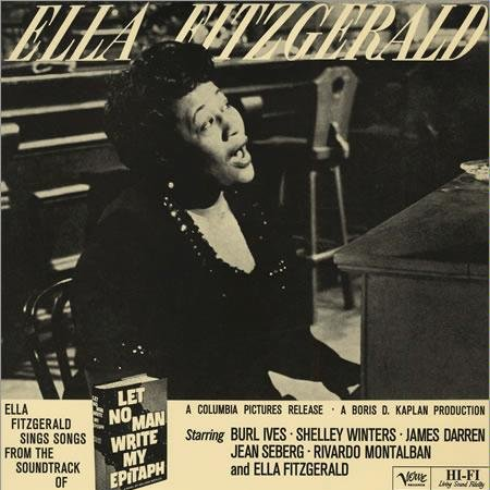 Ella Sings Songs from Let No Man Write My Epitaph