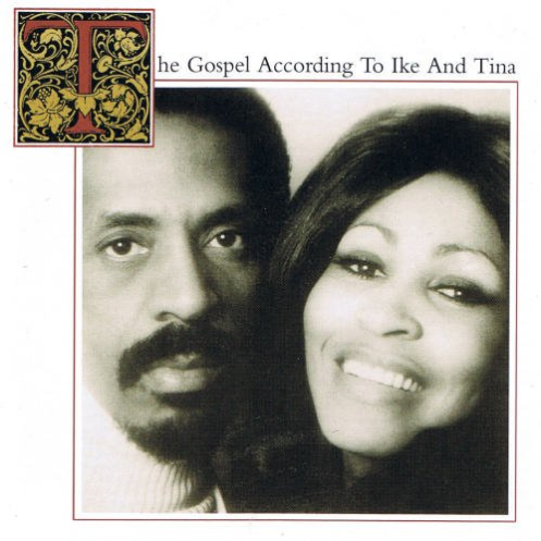 The Gospel According to Ike and Tina