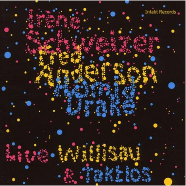 Live: Willisau & Taktlos