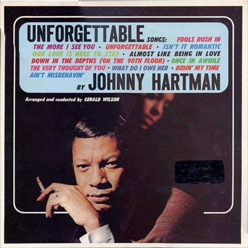 The Unforgettable Songs by Johnny Hartman