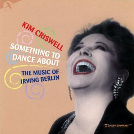 Something To Dance About: The Music Of Irving Berlin