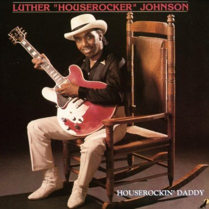 Houserockin' Daddy