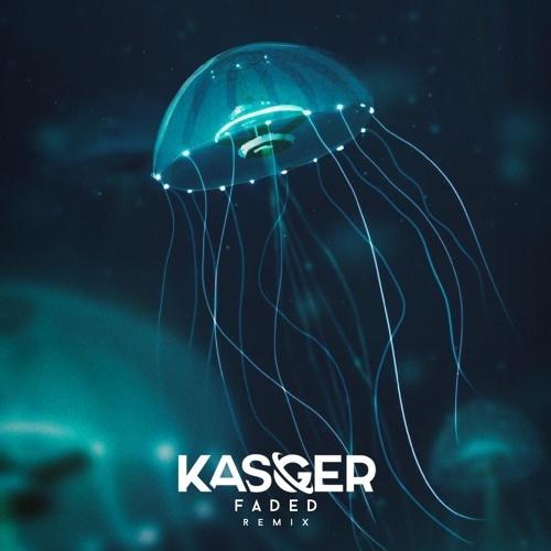 Faded (Kasger Remix)