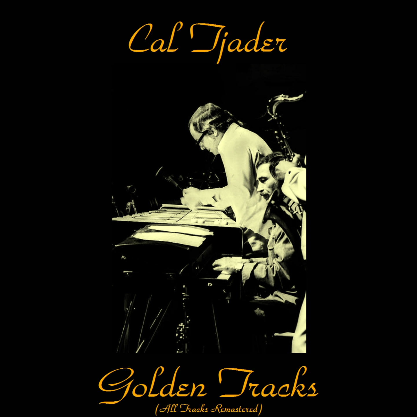 Cal Tjader Golden Tracks (All Tracks Remastered)