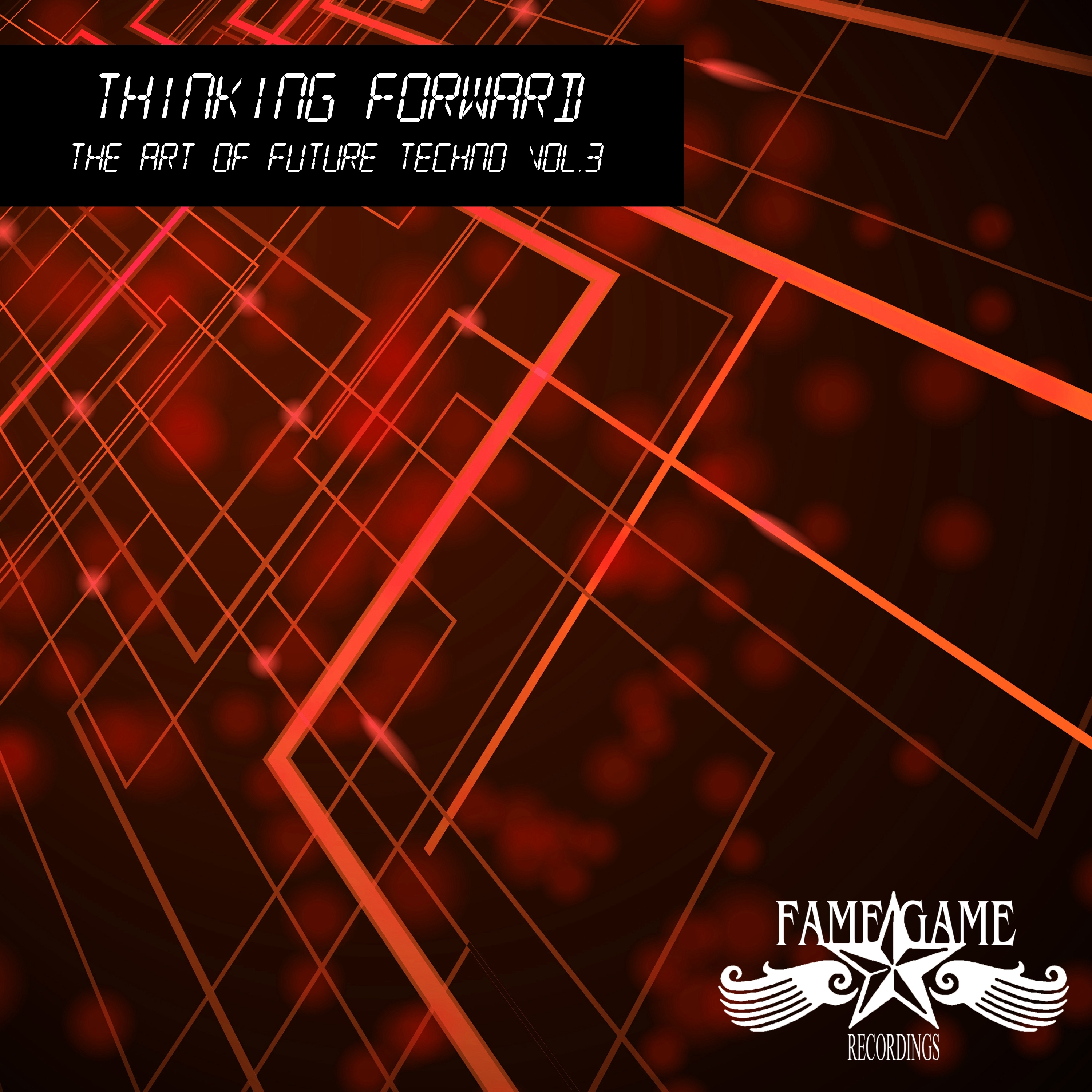 Thinking Forward - The Art of Future Techno, Vol. 3
