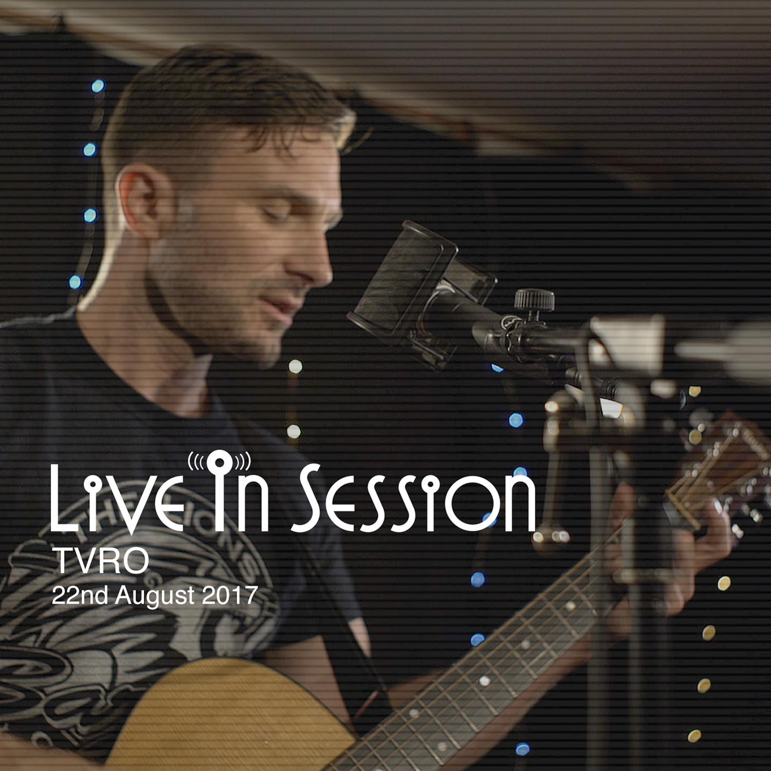 Live in Session with TVRO (22nd August 2017)