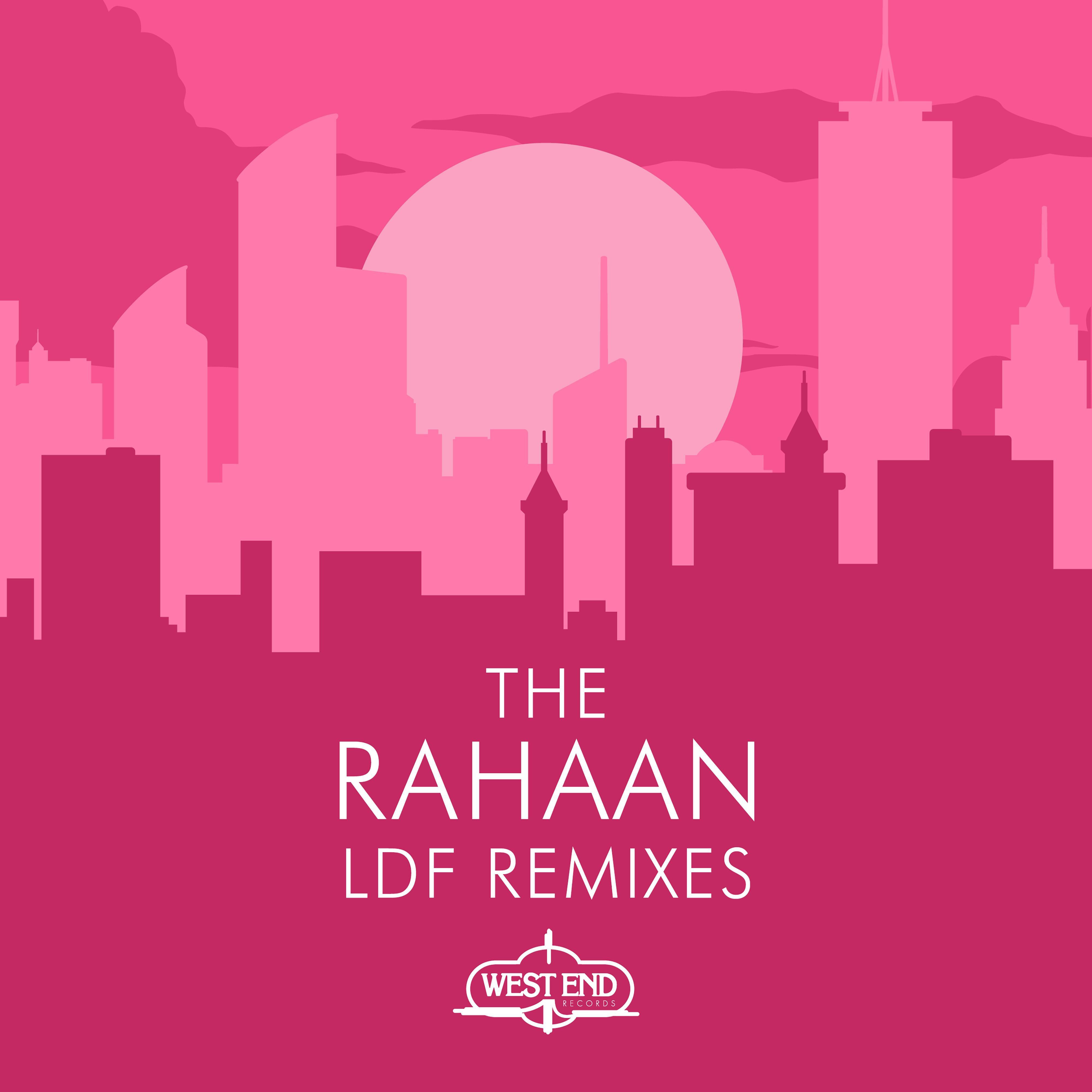 Spirit Of Sunshine Rahaan' s LDF Remix