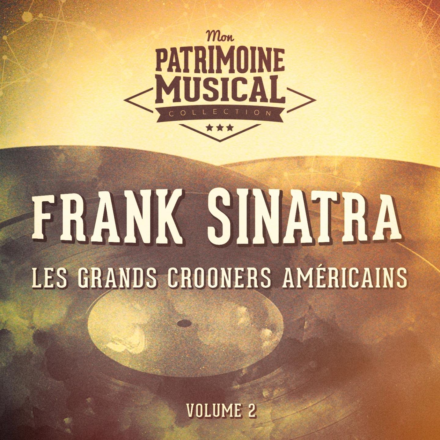 Les grands crooners ame ricains : Frank Sinatra, Vol. 2