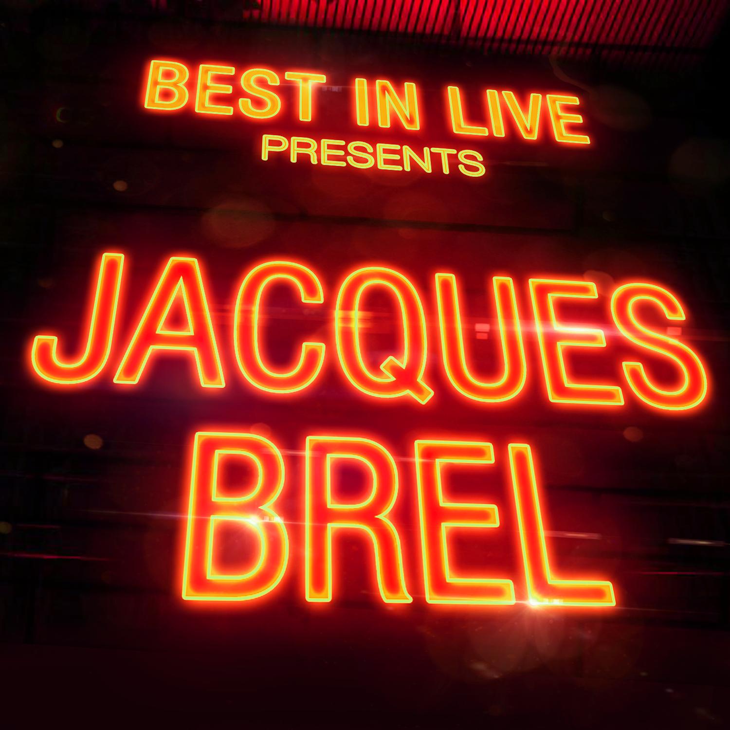 Best in Live: Jacques Brel