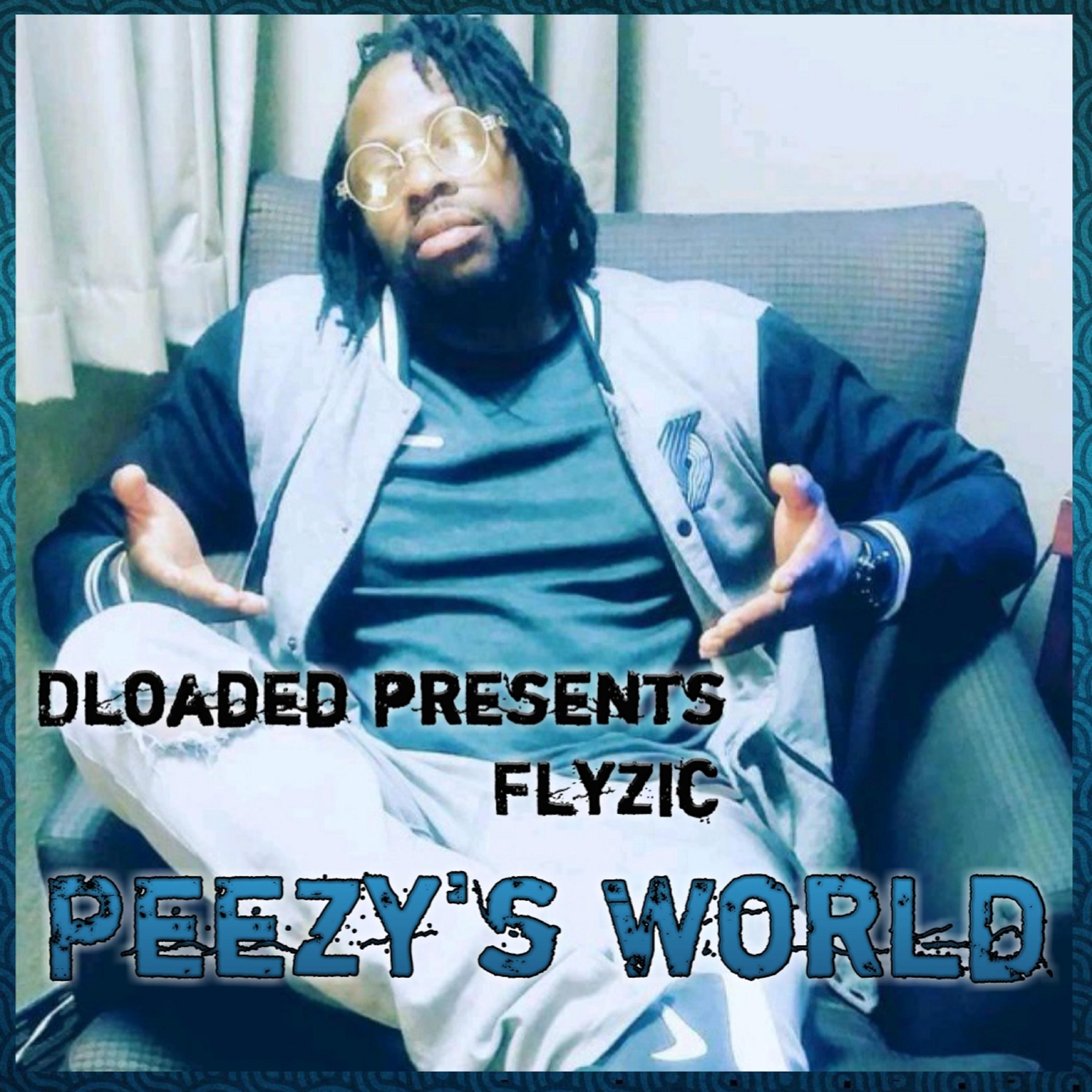 Peezy's World