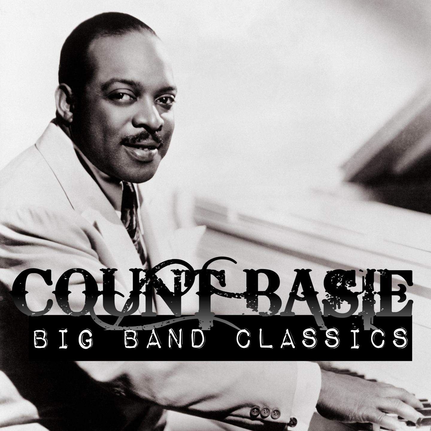 Count Basie - Big Band Classics