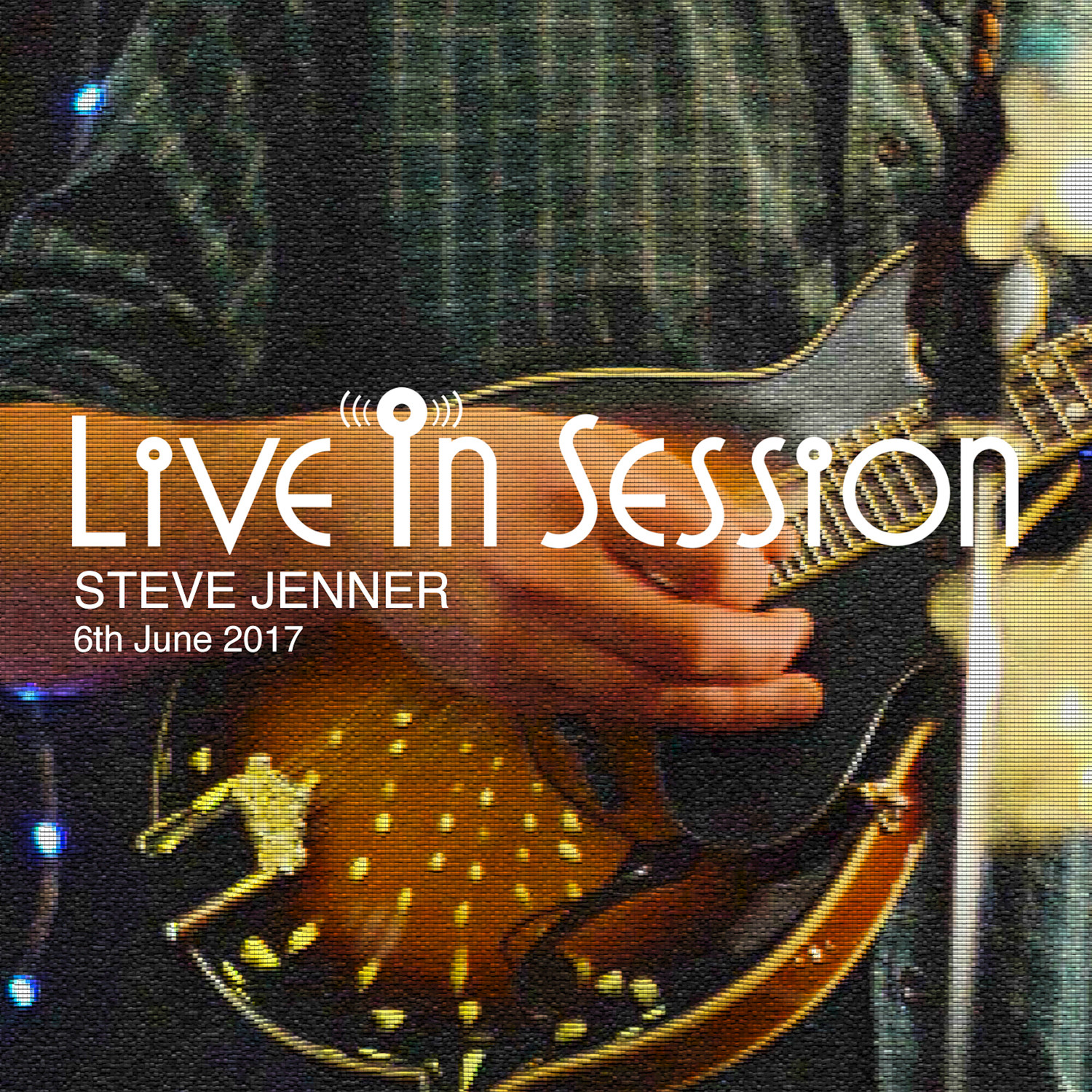 Live in Session with Steve Jenner (6th June 2017)