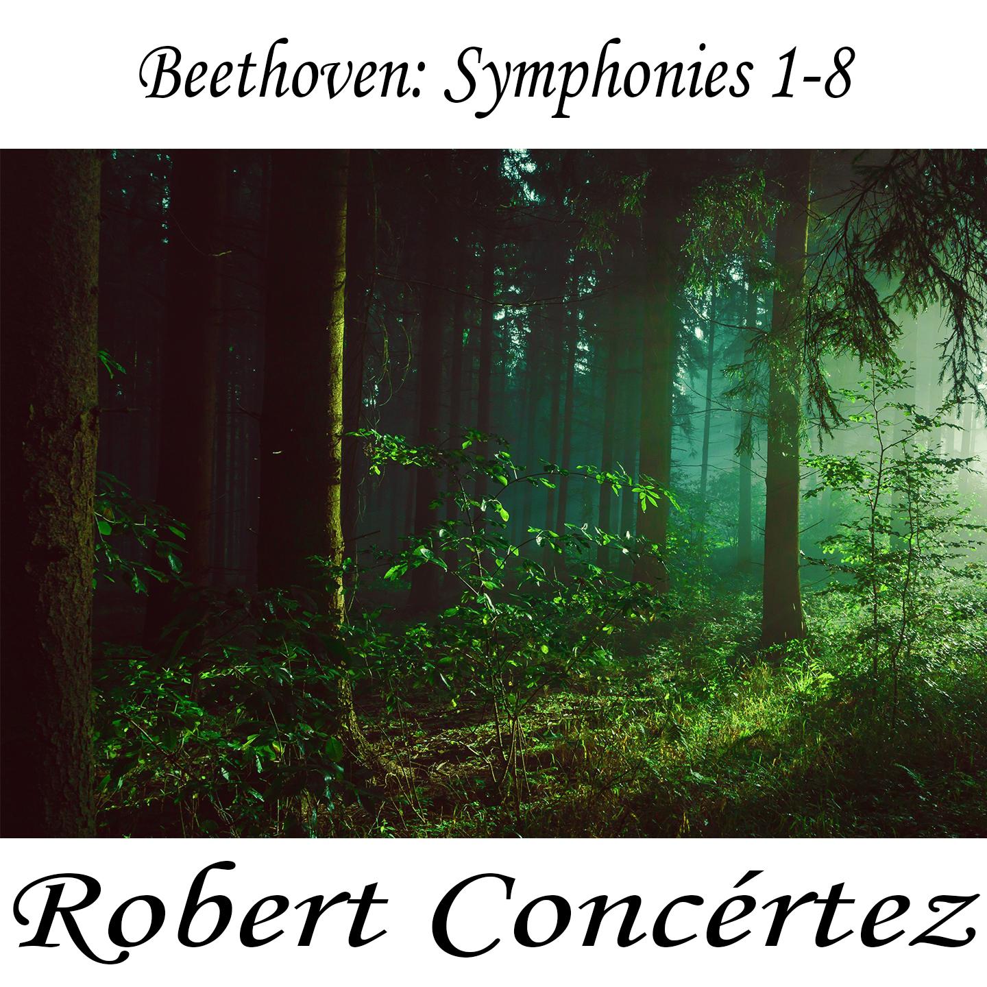 Beethoven: Symphonies 1-8