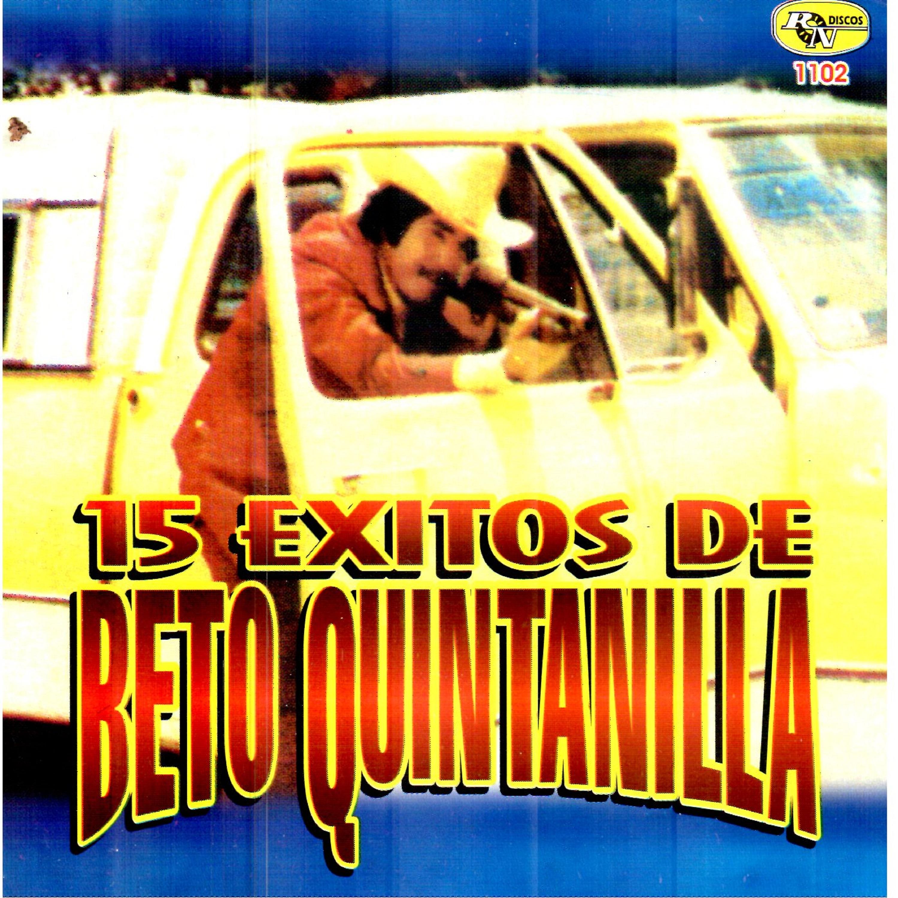 15 Exitos de Beto Quintanilla