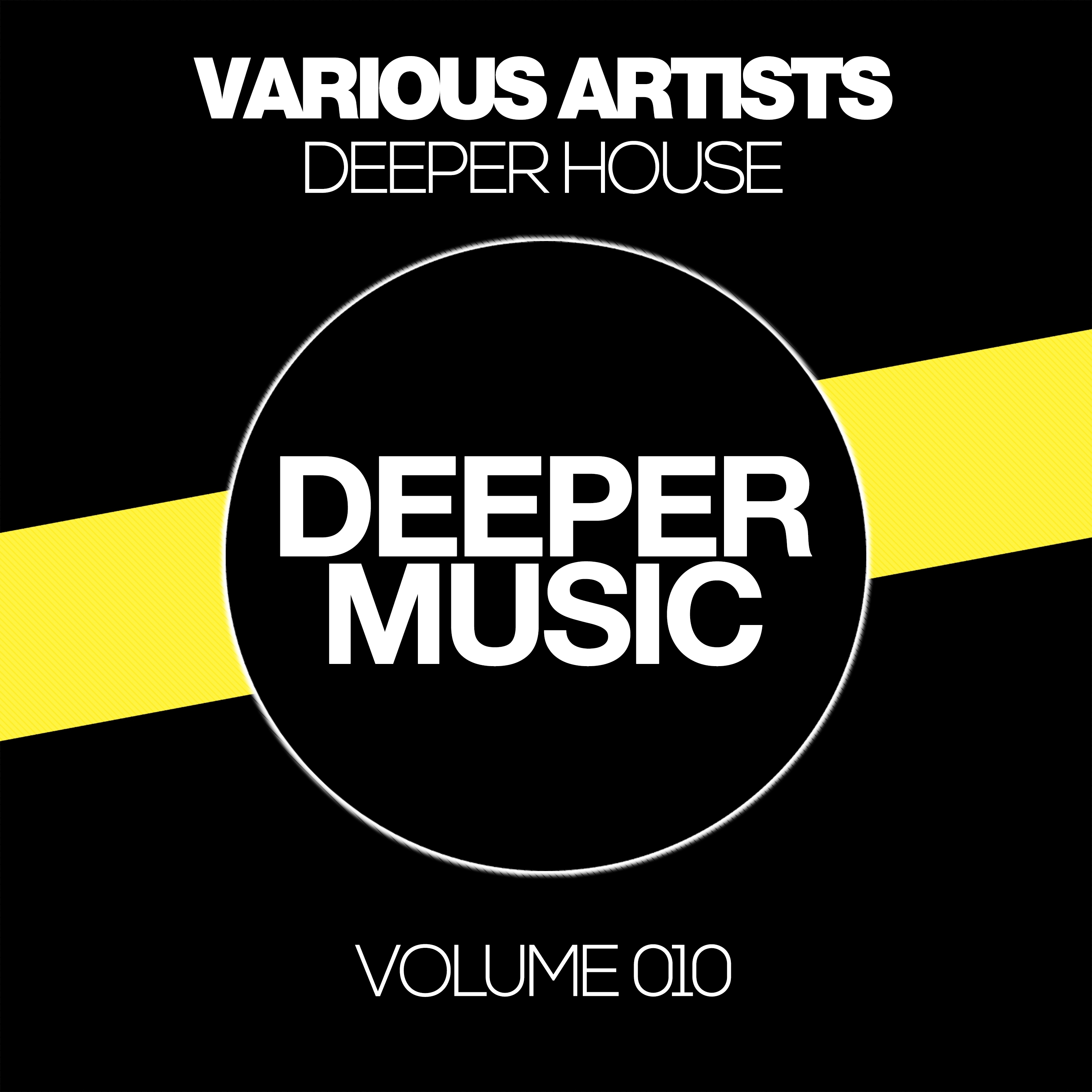 Deeper House, Vol. 010