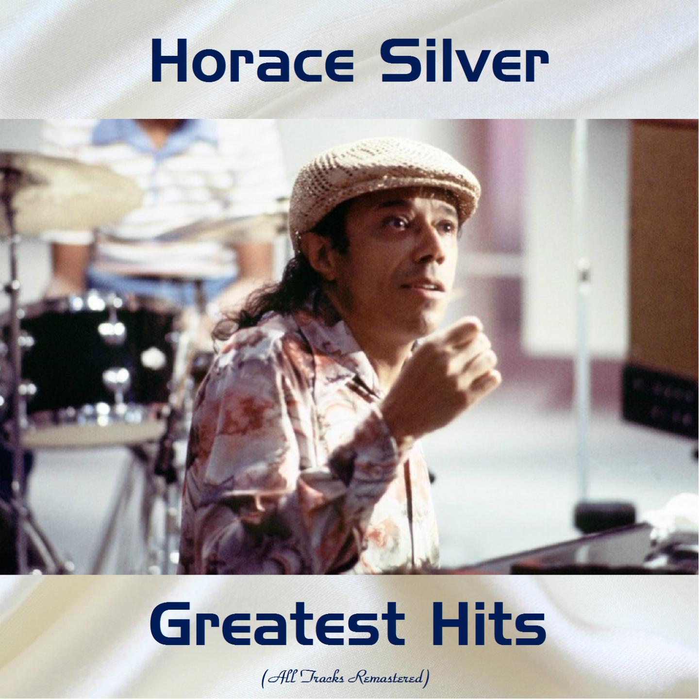 Horace Silver Greatest Hits (All Tracks Remastered)