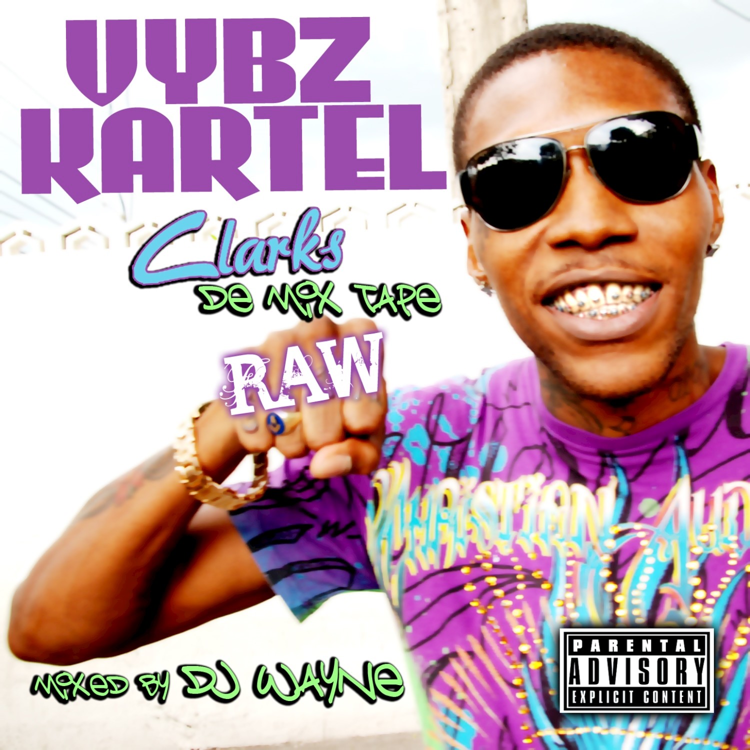 Clarks: De Mix Tape Raw (DJ Wayne Continuous Mix)