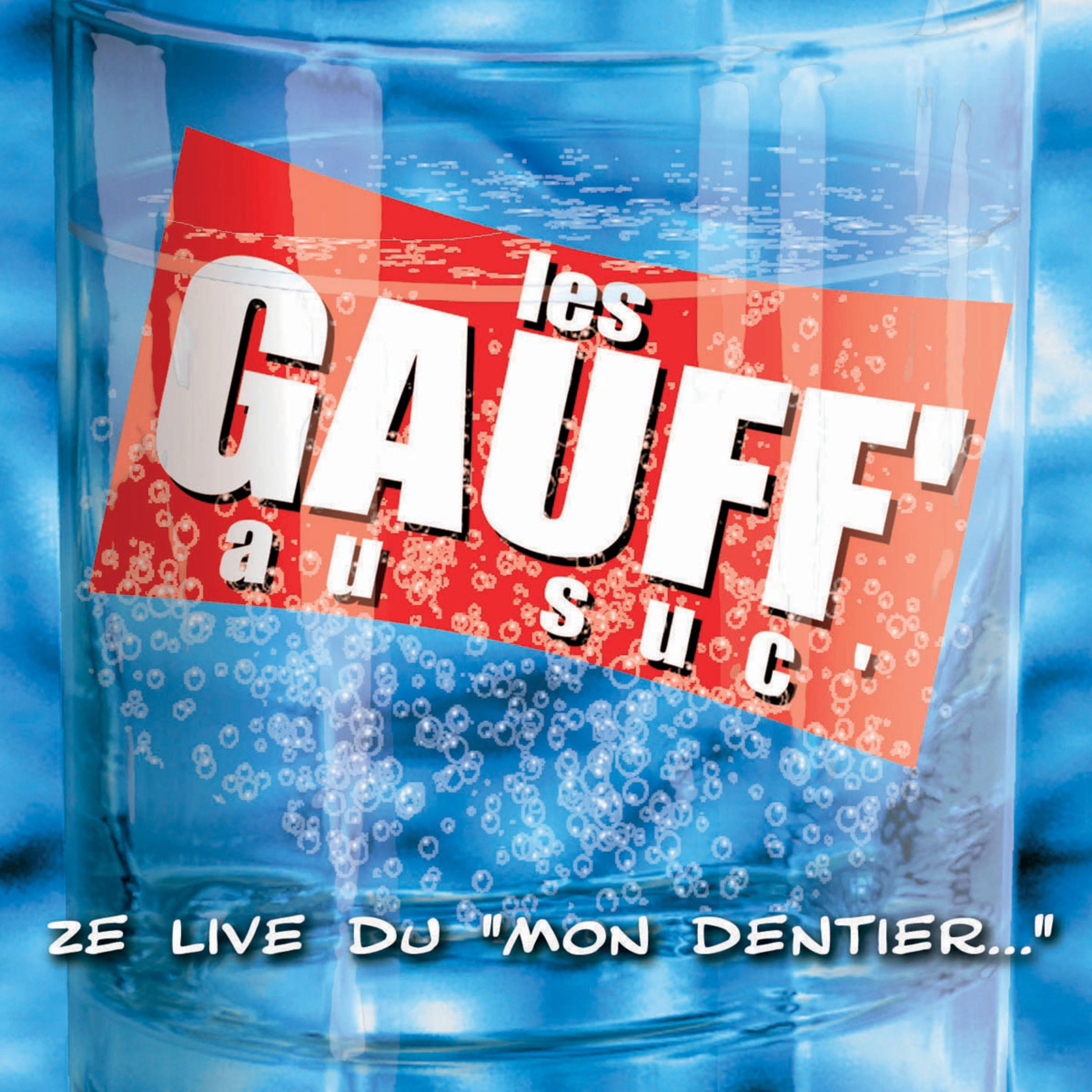 Ze live du "mon dentier"