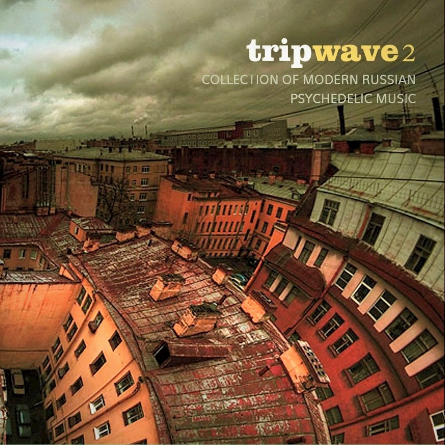 Tripwave -2 (Collection Of Modern Russian Psychedelic Music)