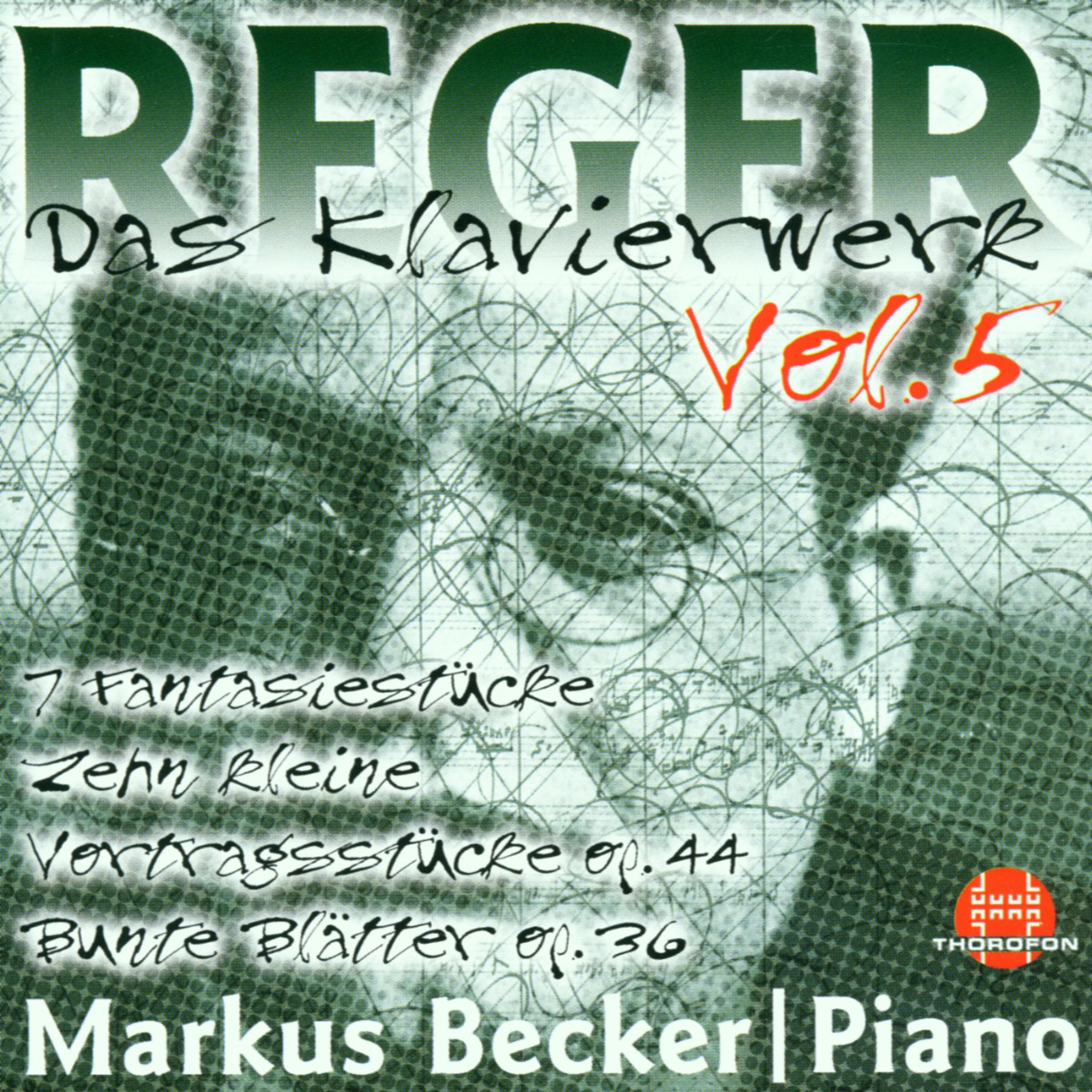 Max Reger: Das Klavierwerk - Vol. 5