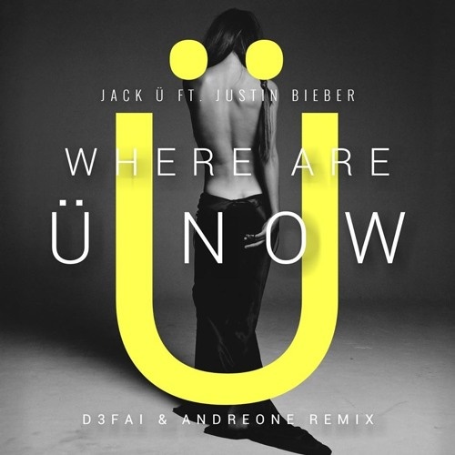 Where Are ü Now D3FAI  AndreOne Remix